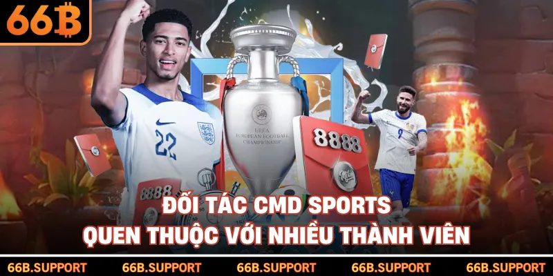 Đối tác CMD Sports quen thuộc với nhiều thành viên